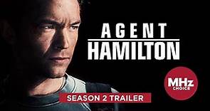 Agent Hamilton: Season 2 Official U.S. Trailer (April 11)