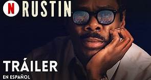 Rustin | Tráiler en Español | Netflix