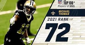 #72 Michael Thomas (WR, Saints) | Top 100 Players of 2021