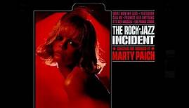 Marty Paich - The Rock Jazz Incident -1966 (FULL ALBUM)