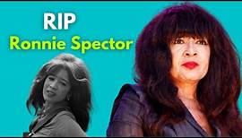 Singer Ronnie Spector dies at the age of 78 | The Tragic Death Of Ronnie Spector