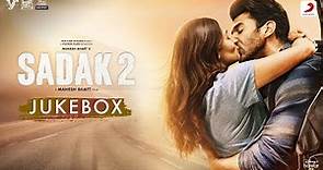 Sadak 2 - Video Jukebox |Alia Bhatt, Aditya Roy Kapur, Sanjat Dutt |Ankit Tiwari, Jubin Nautiyal, KK