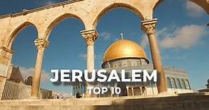Jerusalem Travel Documentary - Ten Beautiful Places to Visit