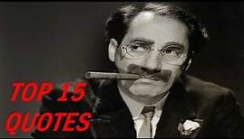 Top 15 Groucho Marx Quotes