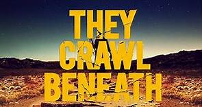 THEY CRAWL BENEATH Official Trailer (2022) Sci-Fi Creature Feature