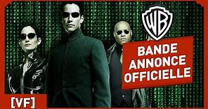 MATRIX - Bande Annonce Officielle (VF) - Keanu Reeves / Laurence Fishburne / Wachowski