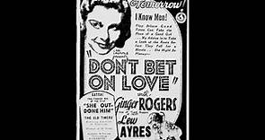 Don't Bet on Love - 1933 | Full Movie