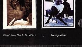 Tina Turner - Foreign Affair / What's Love Got To Do With It
