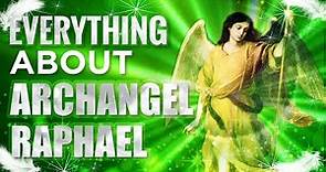 Archangel Raphael - The Angel of Powerful Healing