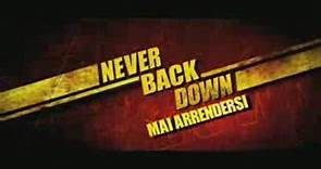 Never Back Down - Mai arrendersi (trailer ita) - Video Dailymotion