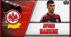 Aymen Barkok | WELCOME TO ARSENAL? | Goals, Assists, Skills | Eintracht - 2016/2017 Review HD