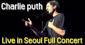 찰리푸스(Charlie puth) 내한공연 풀영상 first concert in Korea full video (08182016)