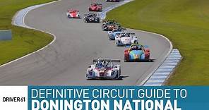 Donington Park: The Definitive Circuit Guide by Driver 61
