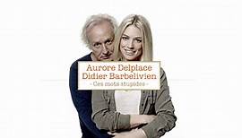 Didier Barbelivien - Ces mots stupides (en duo avec Aurore Del...