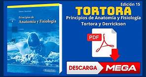 Principios de Anatomía y Fisiología Tortora Edición 15 ✅Descargar PDF GRATIS✅