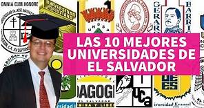 LAS 10 MEJORES UNIVERSIDADES DE EL SALVADOR