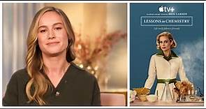 Interview: Brie Larson talks AppleTV+ series Lessons in Chemistry