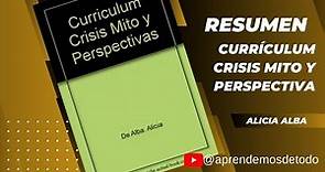 RESUMEN Currículum Crisis Mito y Perspectiva de Alicia Alba