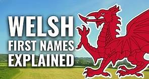 Welsh Names Explained