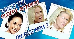 Bold and the Beautiful: Who is the Oldest Actress on B&B Now? You'll be SHOCKED!! #boldandbeautiful