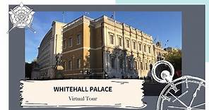 Where is Whitehall Palace? | Whitehall Virtual Tour | Execution Site of Charles I