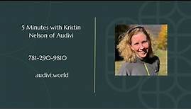 5 Minutes with Kristin Nelson of Audivi