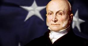 Life of sixth U.S. president John Quincy Adams