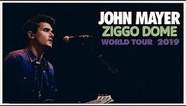 John Mayer Full Concert 2019 - Live at Ziggo Dome Amsterdam