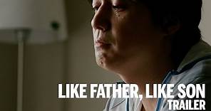 LIKE FATHER, LIKE SON Trailer | New Release 2014