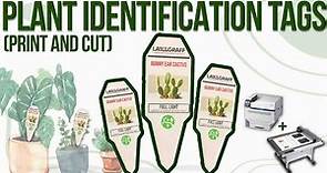 Print & Cut Durable Plant ID Tags