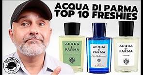 Top 10 ACQUA DI PARMA Fresh Fragrances | Favorite Acqua Di Parma Fresh Scents Ranked