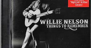 Willie Nelson - Things To Remember - The Pamper Demos