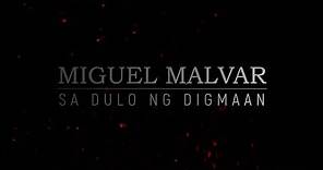 Miguel Malvar: Sa Dulo ng Digmaan (Miguel Malvar: At the End of War)