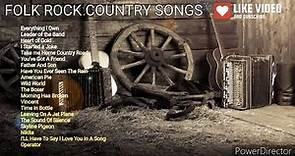 FOLK ROCK COUNTRY SONGS ❤️