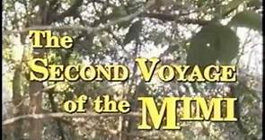 The Second Voyage of the Mimi - Episode 8 - 8A A Road to Danger, 8B Venom: A Scorpion Tale