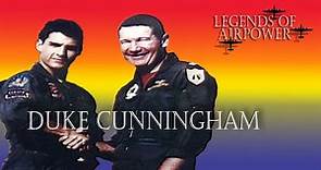 Duke Cunningham, Top Gun - Legends of AirPower 104