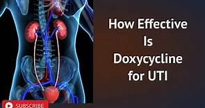 How Effective Is Doxycycline for UTI