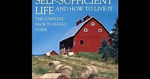 Home Book Summary: The Self-Sufficient Life and How to Live It by John Seymour