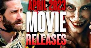 MOVIE RELEASES YOU CAN'T MISS APRIL 2023