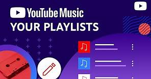 How to create and edit playlists in YouTube Music