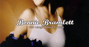 Bonnie Bramlett - I Can Laugh About it Now