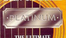 Glen Campbell - Platinum: The Ultimate Collection