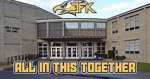 Kennedy High School- All in this Together
