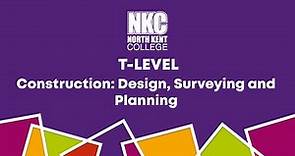 Construction: Design, Surveying and Planning T-Level at North Kent College