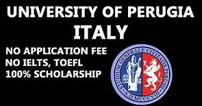 University of Perugia | University of Perugia Application Process | Step by Step