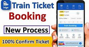ixigo train ticket booking | Train ticket booking online | Mobile se railway ticket booking irctc