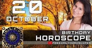 October 20 - Birthday Horoscope Personality