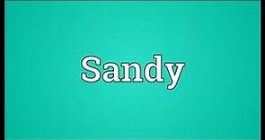 Sandy Meaning