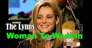 THE LYNNS - Woman To Woman