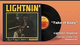 Lightnin' Hopkins - Take It Easy (Official Audio)